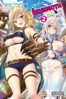Front cover_I'm A Behemoth, An S-ranked Monster, But Mistaken For A Cat, I Live As An Elf Girl's Pet, Vol. 2 (light Novel)