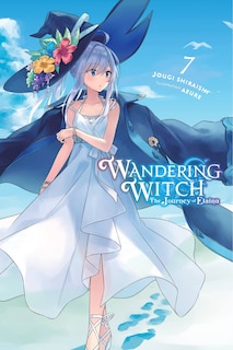 Front cover_Wandering Witch: The Journey Of Elaina, Vol. 7 (light Novel)