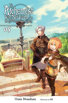 The Alchemist Who Survived Now Dreams of a Quiet City Life, Vol. 5 (light novel)