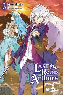 Front cover_Last Round Arthurs, Vol. 3 (light Novel)