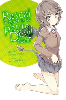 Front cover_Rascal Does Not Dream Of Petite Devil Kohai (light Novel)