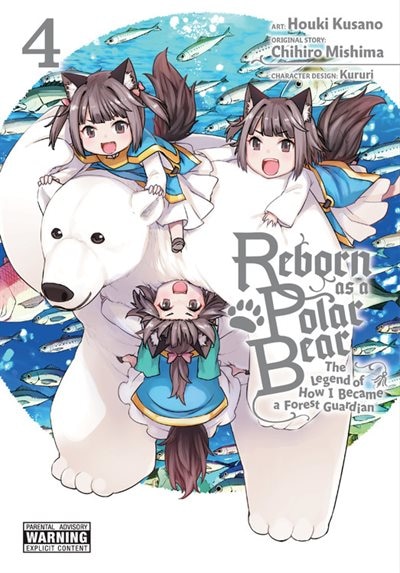 Reborn As A Polar Bear, Vol. 4: The Legend Of How I Became A Forest Guardian