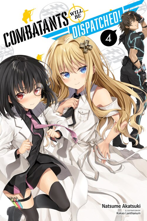 Front cover_Combatants Will Be Dispatched!, Vol. 4 (light Novel)