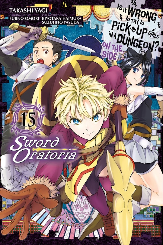 Front cover_Is It Wrong To Try To Pick Up Girls In A Dungeon? On The Side: Sword Oratoria, Vol. 15 (manga)