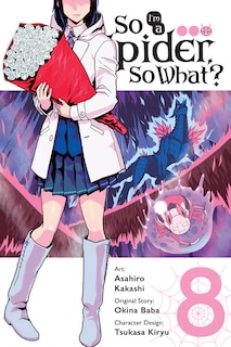 Couverture_So I'm A Spider, So What?, Vol. 8 (manga)