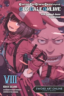 Couverture_Sword Art Online Alternative Gun Gale Online, Vol. 8 (light Novel)