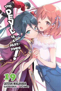 Front cover_The Devil Is a Part-Timer!, Vol. 19 (light novel)