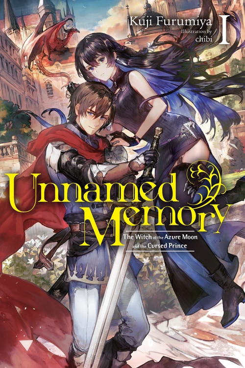 Unnamed Memory Ⅰ〜Ⅵ、Ⅰ〜Ⅲ Unnamed Memory VI 名も無き物語に終焉を (電撃の新文芸): 6