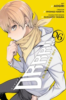 Front cover_Durarara!! Re;dollars Arc, Vol. 6