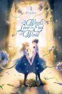 A Witch's Love at the End of the World, Vol. 1 de Kujira Kujira