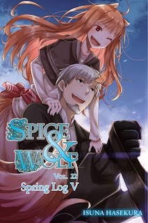 Front cover_Spice And Wolf, Vol. 22 (light Novel)