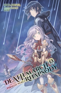 Front cover_Death March To The Parallel World Rhapsody, Vol. 13 (light Novel)