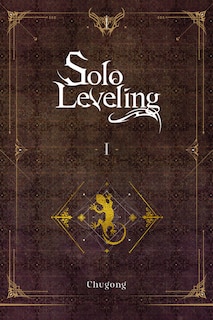 Front cover_Solo Leveling, Vol. 1 (novel)