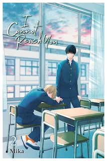 Front cover_I Cannot Reach You, Vol. 2