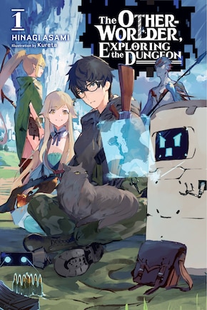 The Otherworlder, Exploring The Dungeon, Vol. 1 (light Novel)