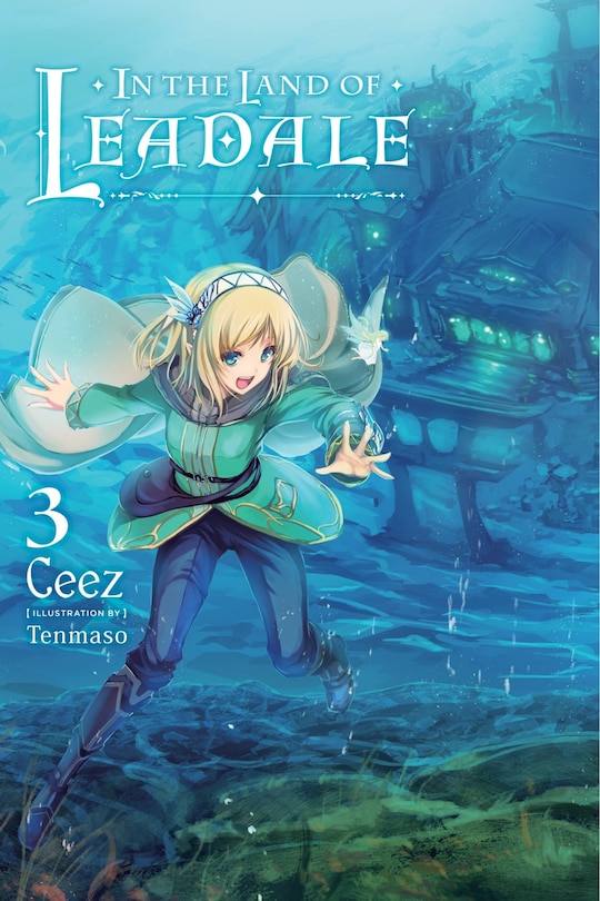 Front cover_In The Land Of Leadale, Vol. 3 (light Novel)