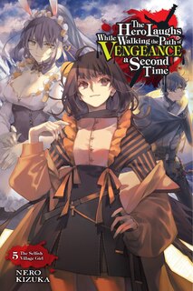 Front cover_The Hero Laughs While Walking the Path of Vengeance a Second Time, Vol. 5 (light novel)