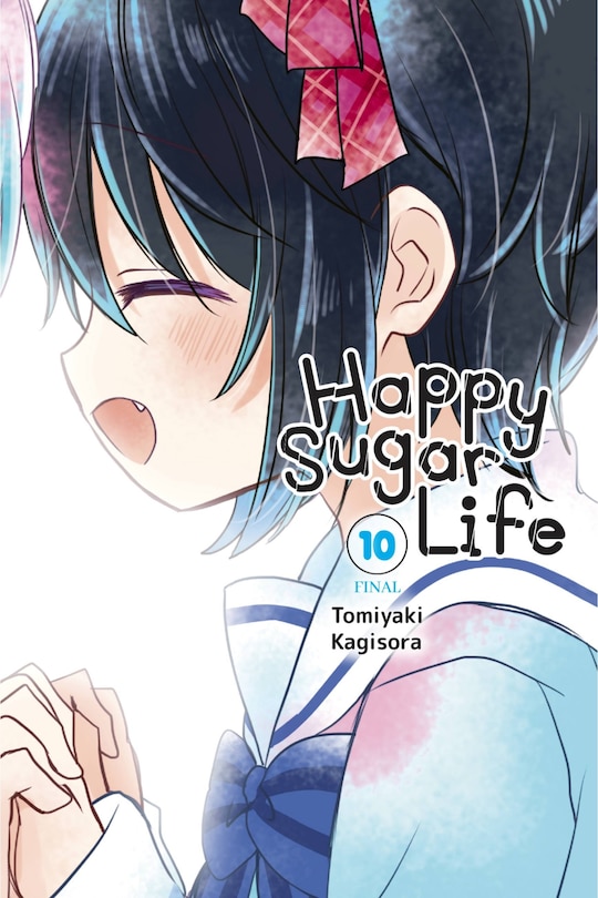 Front cover_Happy Sugar Life, Vol. 10