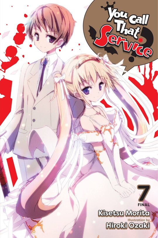 Front cover_You Call That Service?, Vol. 7 (light novel)