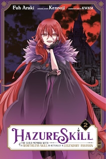 Front cover_Hazure Skill: The Guild Member With A Worthless Skill Is Actually A Legendary Assassin, Vol. 2 (manga)