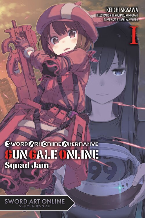 Sword Art Online Alternative Gun Gale Online, Vol. 1 (light Novel): Squad Jam