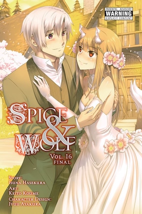 Spice And Wolf, Vol. 16 (manga)