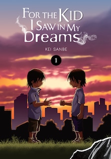 Front cover_For The Kid I Saw In My Dreams, Vol. 1