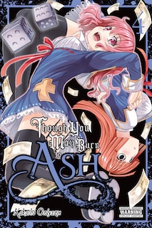 Couverture_Though You May Burn To Ash, Vol. 4