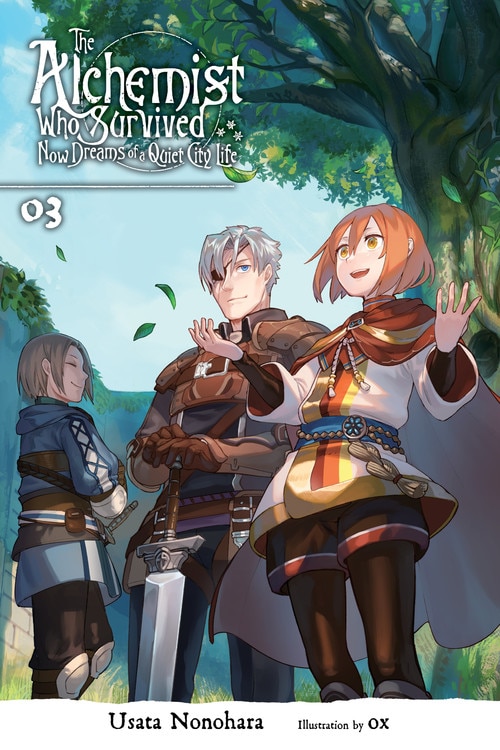 Front cover_The Alchemist Who Survived Now Dreams of a Quiet City Life, Vol. 3 (light novel)