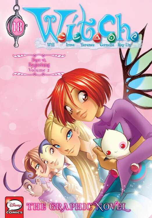 Front cover_W.i.t.c.h.: The Graphic Novel, Part Vi. Ragorlang, Vol. 2