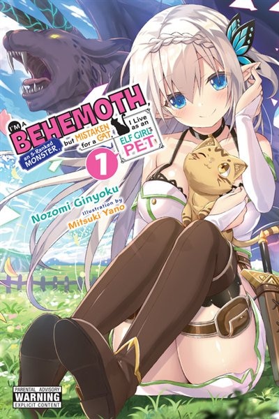 Front cover_I'm A Behemoth, An S-ranked Monster, But Mistaken For A Cat, I Live As An Elf Girl's Pet, Vol. 1 (light Novel)