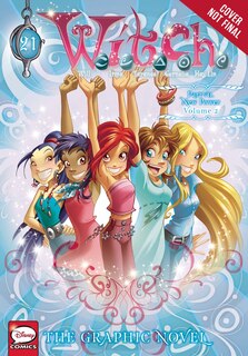 Couverture_W.i.t.c.h.: The Graphic Novel, Part Vii. New Power, Vol. 2