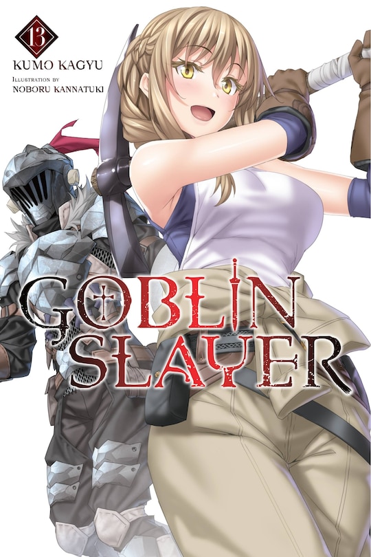 Front cover_Goblin Slayer, Vol. 13 (light Novel)