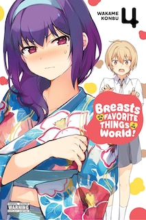 Front cover_Breasts Are My Favorite Things In The World!, Vol. 4
