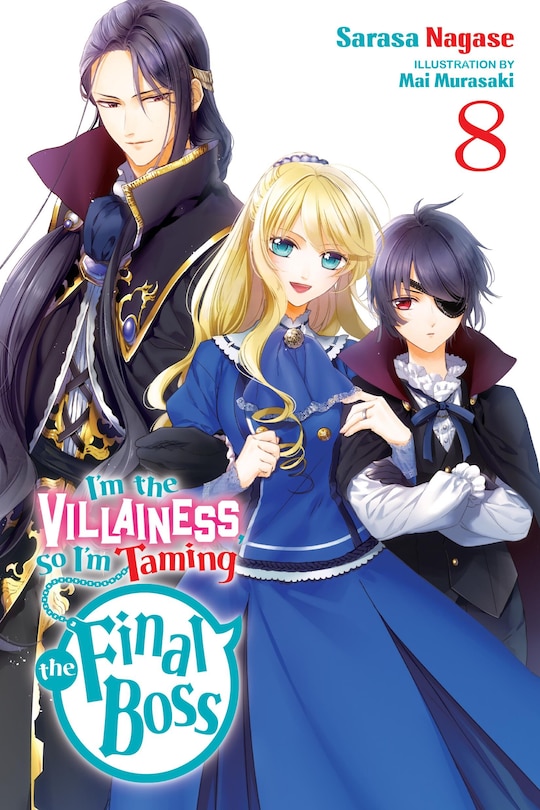 Couverture_I'm the Villainess, So I'm Taming the Final Boss, Vol. 8 (light novel)