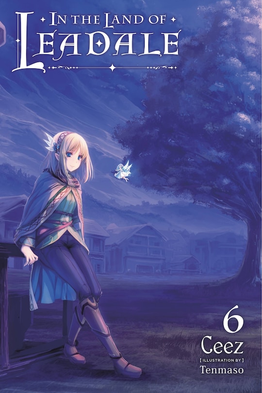 Front cover_In The Land Of Leadale, Vol. 6 (light Novel)