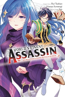 Front cover_The World's Finest Assassin Gets Reincarnated In Another World As An Aristocrat, Vol. 2 (manga)