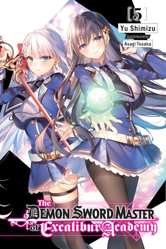 Front cover_The Demon Sword Master Of Excalibur Academy, Vol. 5 (light Novel)