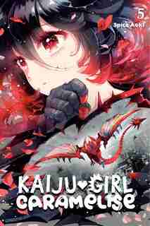 Kaiju Girl Caramelise, Vol. 5 by Spica Aoki