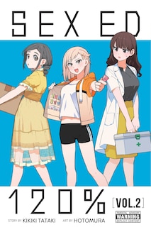 Front cover_Sex Ed 120%, Vol. 2