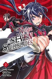 Front cover_Reign Of The Seven Spellblades, Vol. 2 (manga)