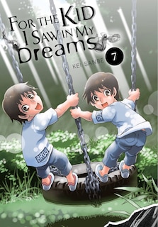 Couverture_For The Kid I Saw In My Dreams, Vol. 7