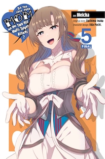 Front cover_Do You Love Your Mom And Her Two-hit Multi-target Attacks?, Vol. 5 (manga)