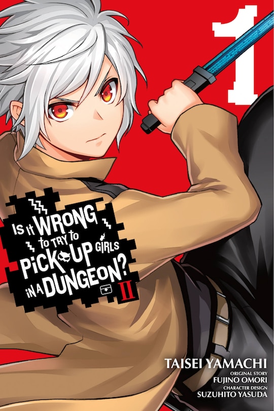 Couverture_Is It Wrong To Try To Pick Up Girls In A Dungeon? Ii, Vol. 1 (manga)