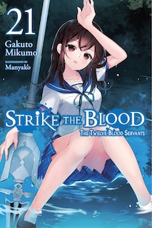 Front cover_Strike the Blood, Vol. 21 (light novel)