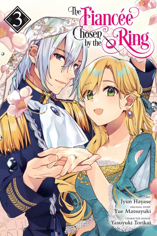 Front cover_The Fiancee Chosen by the Ring, Vol. 3