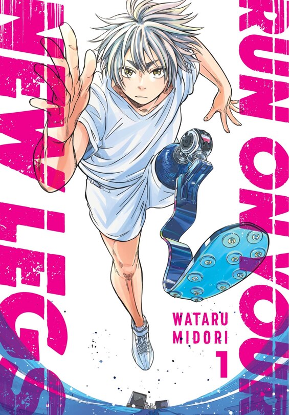 Front cover_Run On Your New Legs, Vol. 1