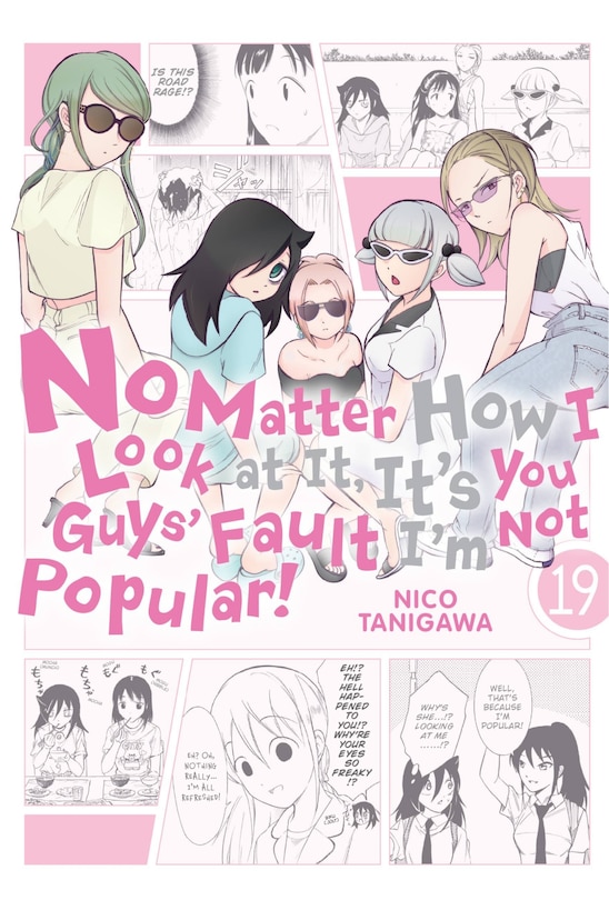 No Matter How I Look At It, It's You Guys' Fault I'm Not Popular!, Vol. 19