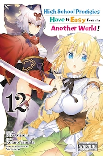 Couverture_High School Prodigies Have It Easy Even In Another World!, Vol. 12 (manga)