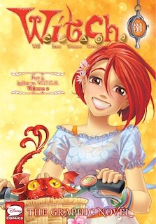 Couverture_W.I.T.C.H.: The Graphic Novel, Part X. Ladies vs. W.I.T.C.H., Vol. 2